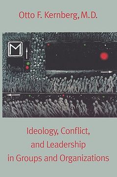 portada ideology, conflict, and leadership in groups and organizations (in English)