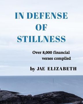 portada In Defense of Stillness: Over 8,000 financial verses compiled (in English)