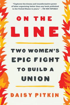 portada On the Line: Two Women'S Epic Fight to Build a Union 