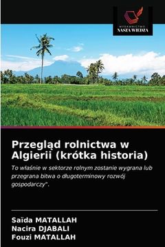 portada Przegląd rolnictwa w Algierii (krótka historia) (en Polaco)