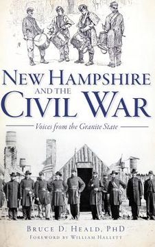 portada New Hampshire and the Civil War: Voices from the Granite State (en Inglés)