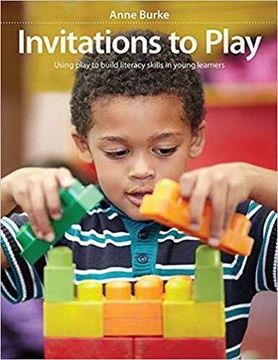 portada Invitations to Play: Using Play to Build Literacy Skills in Young Learners (in English)