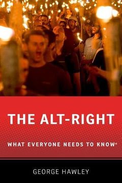portada The Alt-Right: What Everyone Needs to Know® 