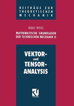 portada Mathematische Grundlagen Der Technischen Mechanik II: Vektor- Und Tensoranalysis (en Alemán)