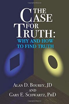 portada The Case for Truth: Why and how to Seek Truth (in English)