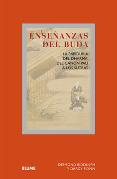 portada Enseñanzas del Buda: La Sabiduría del Dharma, del Canon Pali a los Sutras