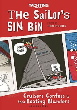 portada The Sailor's Sin Bin: Cruisers Confess to Their Boating Blunders (en Inglés)