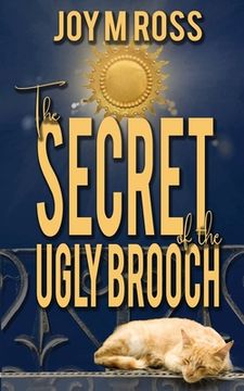 portada The Secret of the Ugly Brooch (en Inglés)