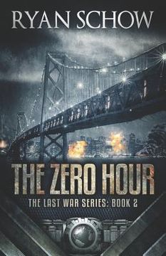 portada The Zero Hour: A Post-Apocalyptic EMP Survivor Thriller (en Inglés)