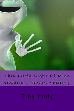 portada This Little Light Of Mine: Yesus {Jesus Christ} (en Inglés)
