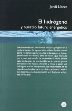 portada El hidrógeno y nuestro futuro energético (in Spanish)