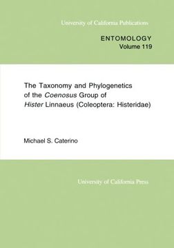 portada The Taxonomy and Phylogenetics of the Coenosus Group of Hister Linnaeus: (Coleoptera: Histeridae) (en Inglés)
