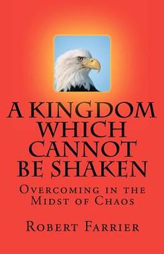 portada a kingdom which cannot be shaken (en Inglés)