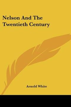 portada nelson and the twentieth century (en Inglés)