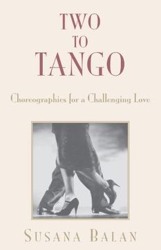 portada Two to Tango: Choreographies for a Challenging Love (en Inglés)