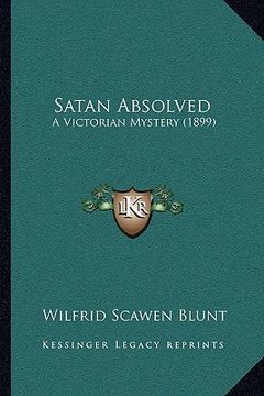 portada satan absolved: a victorian mystery (1899) (en Inglés)