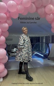 portada Feminine sår: Dagbog fra livet før, under og efter brystkræft