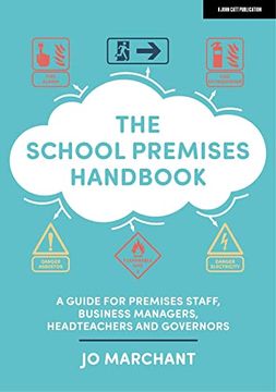 portada The School Premises Handbook: A Guide for Premises Staff, Business Managers, Headteachers and Governors (en Inglés)