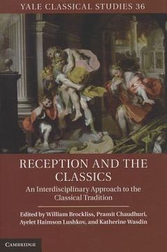 portada Reception and the Classics Hardback: 36 (Yale Classical Studies) (in English)