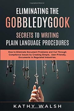 portada Eliminating the Gobbledygook - Secrets to Writing Plain Language Procedures (en Inglés)
