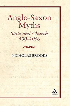 portada anglo-saxon myths: state and church, 400-1066 (en Inglés)