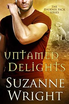 portada Untamed Delights (The Phoenix Pack) (in English)
