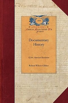 portada documentary history of the american revolution (en Inglés)