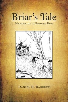 portada Briar's Tale: Memoir of a Grouse Dog (en Inglés)