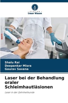portada Laser bei der Behandlung oraler Schleimhautläsionen (en Alemán)