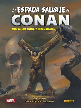 portada La Espada Salvaje de Conan 3. Nacerá una Bruja y Otros Relatos