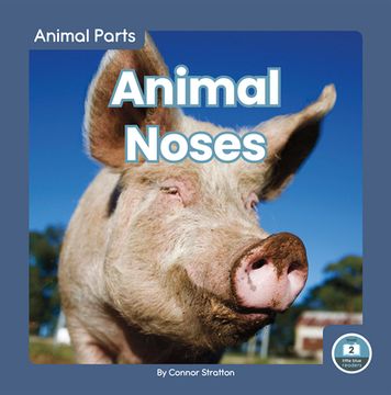 portada Animal Noses (Animal Parts) (en Inglés)