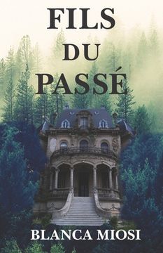 portada Fils Du Passé (en Francés)