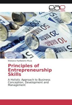 portada Principles of Entrepreneurship Skills: A Holistic Approach to Business Conception, Development and Management