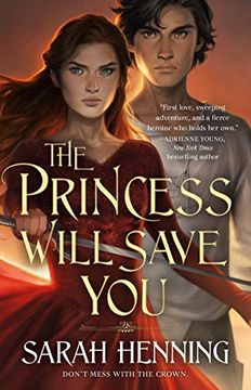 portada The Princess Will Save You: 1 (Kingdoms of Sand and Sky) (en Inglés)