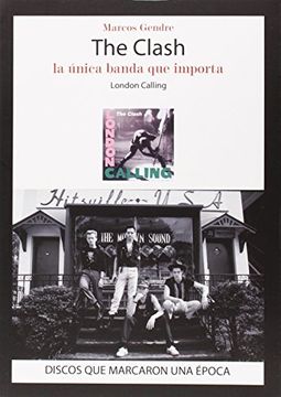 portada The Clash London Calling: Unica Banda que Importa (in Spanish)