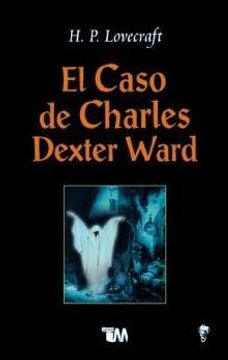 portada El caso de Charles Dexter Ward (in Spanish)