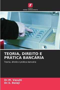 portada Teoria, Direito E Prática Bancária (en Portugués)