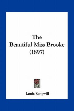 portada the beautiful miss brooke (1897)