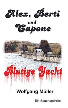 portada Alex, Berti und Capone: Blutige Yacht (en Alemán)