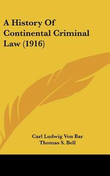 portada a history of continental criminal law (1916) (en Inglés)