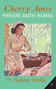 portada Cherry Ames Private Duty Nurse: 7 (Cherry Ames Nurse Stories) 