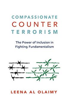 portada Compassionate Counterterrorism: The Power of Inclusion in Fighting Fundamentalism (en Inglés)