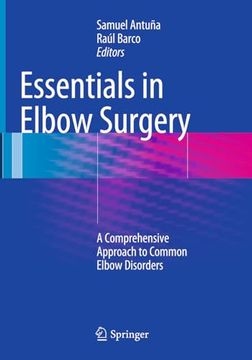 portada Essentials in Elbow Surgery: A Comprehensive Approach to Common Elbow Disorders (in English)
