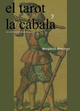 El Tarot y Cábala: Un Camino Para Mejorar tu Vida, Domingo Piqué, ISBN 9788420304090. Comprar en Buscalibre