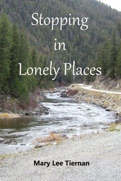 portada Stopping in Lonely Places (Mahoney and Me Mystery Series) (Volume 1)