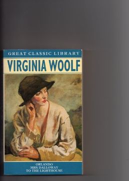 portada Virginia Woolf: "Orlando: A Biography", "Mrs. Dalloway", "to the Lighthouse" (Great Classic Library)