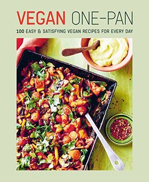 portada Vegan One-Pan: 70 Easy & Satisfying Vegan Recipes for Every day (en Inglés)