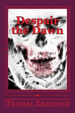 portada Despair the Dawn (en Inglés)