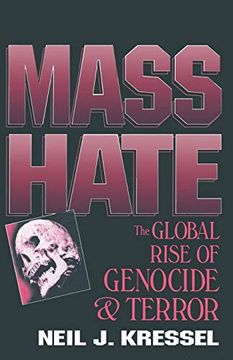 portada Mass Hate: The Global Rise of Genocide and Terror (en Inglés)