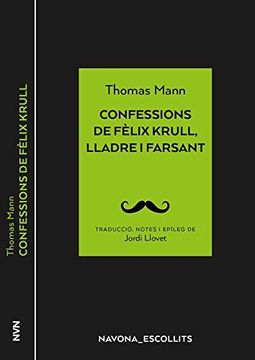 portada Confessions de Fèlix Krull, Lladre i Farsant (Navona_Escollits) (in Catalá)